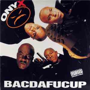 Onyx - Bacdafucup mp3 album