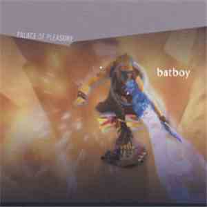 Palace Of Pleasure - Batboy mp3 album