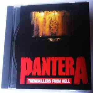 Pantera - Trendkillers From Hell mp3 album