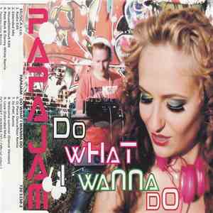 Papajam - Do What I Wanna Do mp3 album