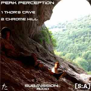 Peak Perception - Thor's Cave / Chrome Hill mp3 album