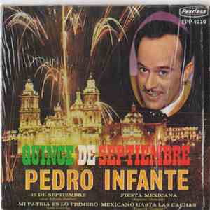 Pedro Infante - Quince De Septembre mp3 album