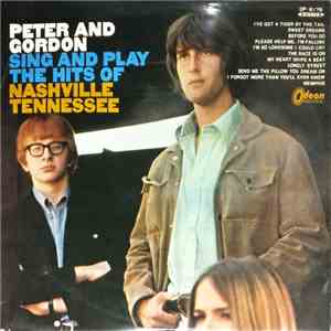 Peter & Gordon - Peter & Gordon Sing And Play The Hits Of Nashville, Tennessee = ナッシュヴィルのピーターとゴードン mp3 album