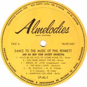 Phil Bennett And His New York Society Orchestra - Dance To The Music Of Phil Bennett And His New York Society Orchestra mp3 album
