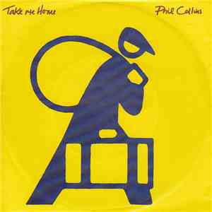 Phil Collins - Take Me Home mp3 album