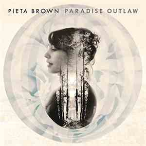 Pieta Brown - Paradise Outlaw mp3 album