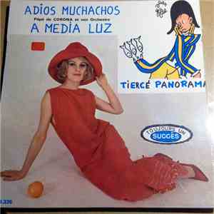 Pépé de Corona Et Son Orchestre - Adios Muchachos / A Media Luz mp3 album