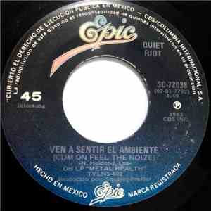 Quiet Riot - Ven A Sentir El Ambiente (Cum On Feel The Noize) mp3 album