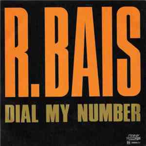 R. Bais - Dial My Number mp3 album