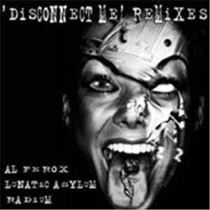 Radium - Disconnect Me (Remixes) mp3 album