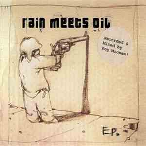 Rain Meets Oil - Rain Meets Oil mp3 album