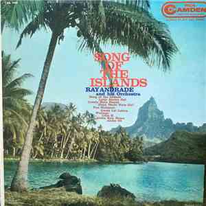 Ray Andrade And His Orchestra - Song Of The Islands mp3 album
