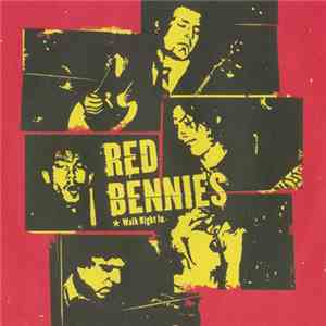 Red Bennies - Walk Right In / You're Dirty mp3 album