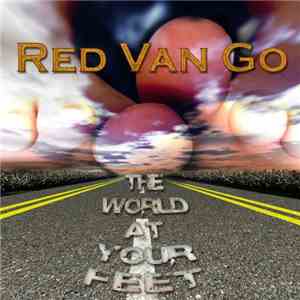 Red Van Go - The World At Your Feet mp3 album