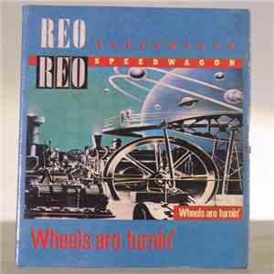 REO Speedwagon - Wheels Are Turnin' mp3 album