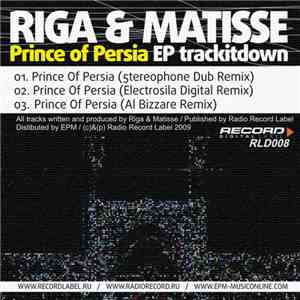 Riga & Matisse - Prince Of Persia EP Trackitdown mp3 album