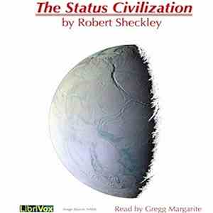Robert Sheckley - The Status Civilization mp3 album