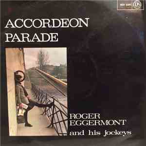 Roger Eggermont And His Jockeys - Accordeon Parade mp3 album