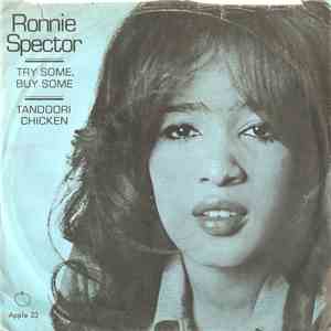 Ronnie Spector - Try Some, Buy Some / Tandoori Chicken mp3 album