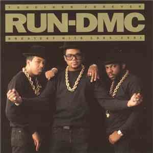 Run-DMC - Together Forever: Greatest Hits 1983 - 1991 mp3 album