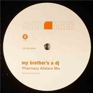 Saint Mark - My Brother's A DJ mp3 album