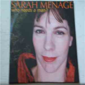Sarah Menage - Who Needs A Man? mp3 album