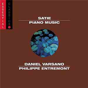 Satie - Daniel Varsano / Philippe Entremont - Piano Music mp3 album