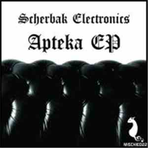 Scherbak Electronics - Apteka EP mp3 album