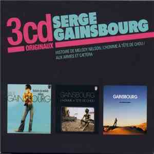 Serge Gainsbourg - Histoire De Melody Nelson / L'Homme À Tête De Chou / Aux Armes Et Cætera mp3 album
