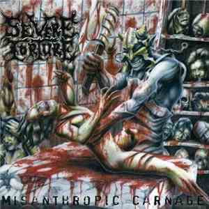 Severe Torture - Misanthropic Carnage mp3 album
