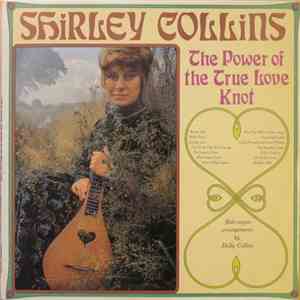 Shirley Collins - The Power Of The True Love Knot mp3 album