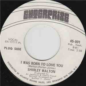 Shirley Walton - I Was Born To Love You mp3 album