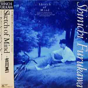 古川真一 - Sketch Of Mind mp3 album