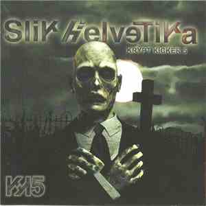 Slik Helvetika - Krypt Kicker 5 mp3 album