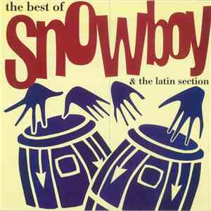 Snowboy - The Best Of Snowboy & The Latin Section mp3 album