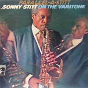 Sonny Stitt - Parallel-A-Stitt mp3 album