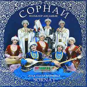 Sornay - Folk Tatar Ensemble mp3 album