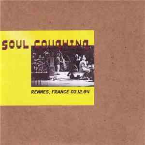 Soul Coughing - Rennes, France 03.12.94 mp3 album