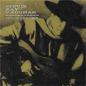 Stevie Ray Vaughan - Touch The Sky mp3 album