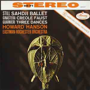 Still / Ginastera / Guàrnieri, Howard Hanson, Eastman-Rochester Orchestra - Sahdji Ballet / Creole Faust / Three Dances mp3 album
