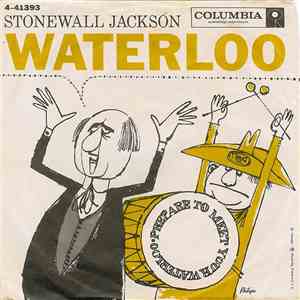 Stonewall Jackson - Waterloo / Smoke Along The Track mp3 album