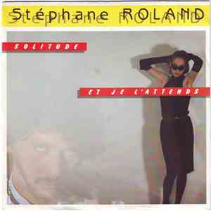 Stéphane Roland - Solitude mp3 album