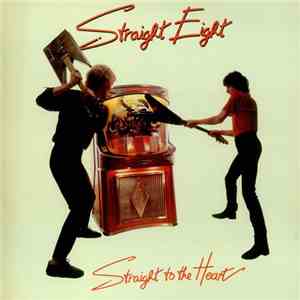Straight Eight - Straight To The Heart mp3 album