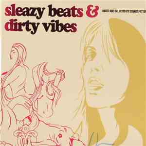 Stuart Patterson - Sleazy Beats & Dirty Vibes mp3 album
