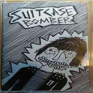 Suitcase Bomber - You Mosh or We Bomb mp3 album
