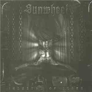 Sunwheel  - Industry Of Death mp3 album