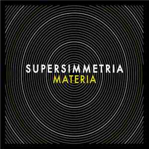 Supersimmetria - Materia mp3 album