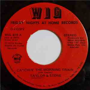 Taylor And Stone - Catchin' The Morning Train mp3 album