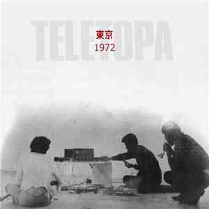 Teletopa - Tokyo 1972 mp3 album