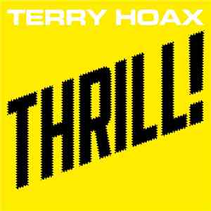 Terry Hoax - Thrill! mp3 album